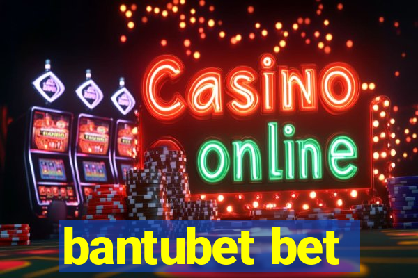 bantubet bet